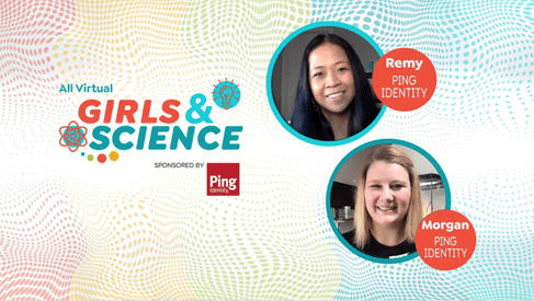 Girls & Science sponsored by Ping Identity