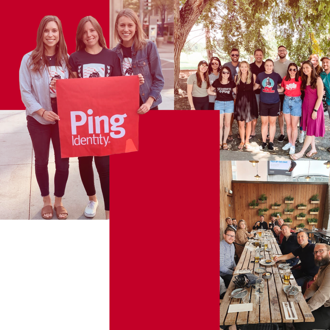 Decorative graphic containing three different photos. Photo one is of three female Ping Identity employees standing outside holding a red Ping Identity banner and smiling. Photo two is of a group of Ping Identity employees standing outside, smiling. Photo three is of a group of Ping Identity employees gathered together at a wooden dinner table for a meal and smiling.